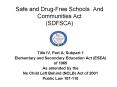 Safe and DrugFree Schools And Communities Act SDFSCA