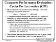 Computer Performance Evaluation: Cycles Per Instruction CPI