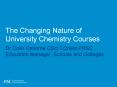The Changing Nature of University Chemistry Courses