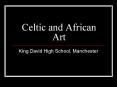 Celtic and African Art