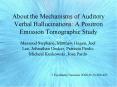 About the Mechanisms of Auditory Verbal Hallucinations: A Positron Emission Tomographic Study