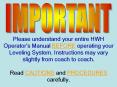 Please understand your entire HWH Operators Manual BEFORE operating your Leveling System' Instructio