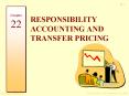RESPONSIBILITY ACCOUNTING AND TRANSFER PRICING