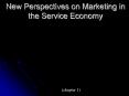 New Perspectives on Marketing in the Service Economy