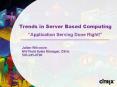 Trends in Server Based Computing