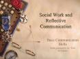 Social Work and Reflective Communication