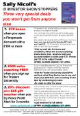 Sally Nicolls IX INVESTOR SHOW STOPPERS Three very special deals you wont get from anyone else