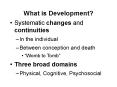 Characteristics of the LifeSpan Approach