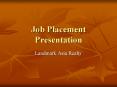 Job Placement Presentation