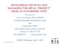 DEVELOPING THE PLAN AND MANAGING THE HIPAA PROJECT FROM AN ENTERPRISE VIEW