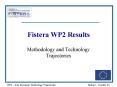 Fistera WP2 Results