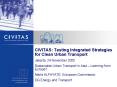CIVITAS: Testing Integrated Strategies for Clean Urban Transport