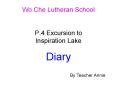 Wo Che Lutheran School P'4 Excursion to Inspiration Lake