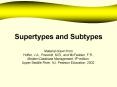 Supertypes and Subtypes