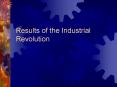 Results of the Industrial Revolution