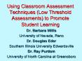 Using Classroom Assessment Techniques Low Threshold Assessments to Promote Student Learning