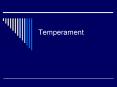 Temperament