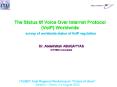 The Status 0f Voice Over Internet Protocol VoIP Worldwide survey of worldwide status of VoIP regulat