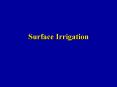 Surface Irrigation