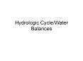 Hydrologic Cycle/Water Balances