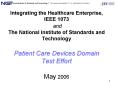 Integrating the Healthcare Enterprise, IEEE 1073 and The National Institute of Standards and Technol