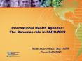 International Health Agendas:
