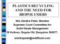 PLASTICS RECYCLING AND THE NEED FOR BIOPOLYMERS