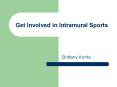 Get Involved in Intramural Sports