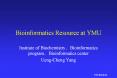 Bioinformatics Resource at YMU