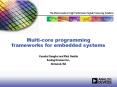 Multicore programming frameworks for embedded systems