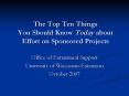 The Top Ten Things You Should Know Today about Effort on Sponsored Projects