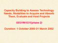 Capacity Building to Assess Technology Needs, Modalities to Acquire and Absorb Them, Evaluate and Ho