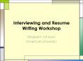 Interviewing and Resume Writing Workshop
