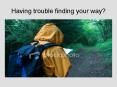 Having trouble finding your way