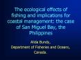 The ecological effects of fishing and implications for coastal management: the case of San Miguel Ba