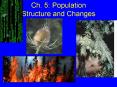 Ch' 5: Population Structure and Changes