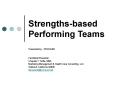 Strengthsbased Performing Teams