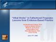 What Works in Fatherhood Programs: Lessons from EvidenceBased Practice