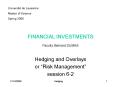 FINANCIAL INVESTMENTS Faculty:Bernard DUMAS