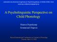 A Psycholinguistic Perspective on Child Phonology