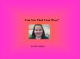 Can You Find Your Way