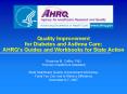 Quality Improvement for Diabetes and Asthma Care: AHRQs Guides and Workbooks for State Action