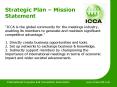Strategic Plan Mission Statement ICCA is the global community for the meetings industry, enabling it
