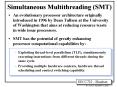 Simultaneous Multithreading SMT