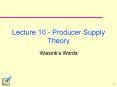 Lecture 10 Producer Supply Theory