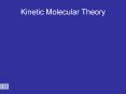 Kinetic Molecular Theory