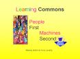Learning Commons