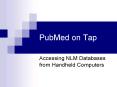 PubMed on Tap