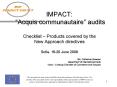 IMPACT: Acquis communautaire audits Checklist Products covered by the New Approach directives Sofia,