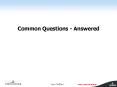 Common Questions Answered